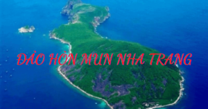 Địa Điểm Du Lịch Đảo Hòn Mun Nha Trang